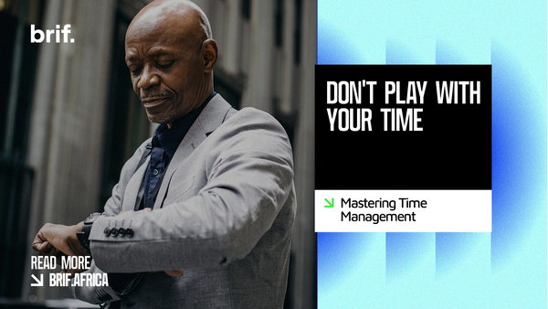 Don't Play With Your Time: Mastering Time Management.